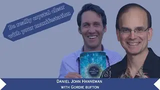 24: Gordie Bufton - Be really crystal clear with your manifestation