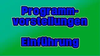 Programmvorstellungen - Einf&uuml;hrungsvideo