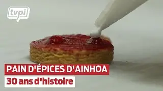Les secrets du Pain d'&Eacute;pices d'Ainhoa : 30 ans de tradition au Pays Basque
