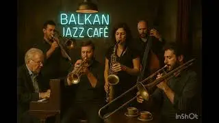 *🎷☕ Welcome to Balkan Jazz Music Caf&eacute; 🎶🌍*