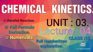 Parallel First Order Reaction.(Chemical Kinetics).