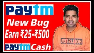 Paytm New  bug||Earn upto 500 cashback per account|| Today Paytm New Loot