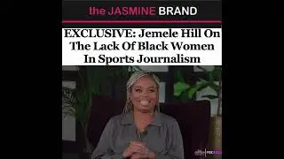 EXCLUSIVE: Jemele Hill On The Lack Of Black Women In Sports Journalism