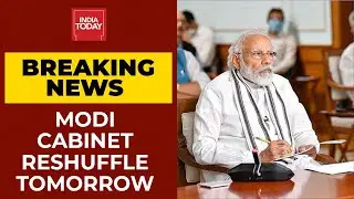 Modi's Cabinet Reshuffle Tomorrow, Poll Bound State Of UP To Be Special Focus Area | Breaking News