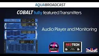 Aqua Broadcast Cobalt Fully Featured FM Transmitters Audio player and Monitoring setup (English)