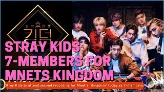 Stray Kids As 7-Members For Mnets &ldquo;Kingdom&rdquo; Recording