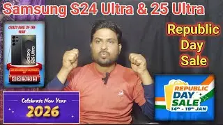 Samsung S24 Ultra & 25 Ultra Flipkart Republic Day Sale 2025