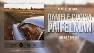 Un Blasfemo - Daniele Coccia Paifelman (di Fabrizio de Andr&egrave;)