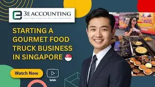 Starting a Gourmet Food Truck Business in Singapore
