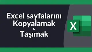 Excel Sayfalarının Kopyalanması - Taşınması