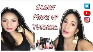 #freshandglowy #pinaymakeup #makeuptutorial Glowy Make up look | Make Up TUTORIAL VLOG#2