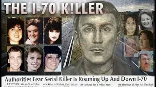 The I-70 K!ller | Unseen Monster Of 