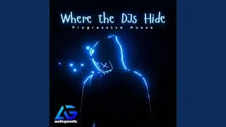 Where the DJs Hide