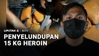 Pelaku Penyelundupan 15 Kg Heroin Ditangkap Polisi | Liputan 6