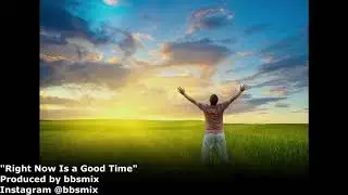 Electropop Instrumental (Right Now Is a Good Time)
