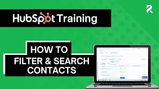Filter & Search Contacts within HubSpot