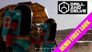 Drill and Delve Gameplay Demo &ndash; First Impressions