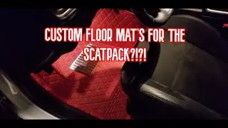 Custom Floor Mats For The Scatpack!?!?!