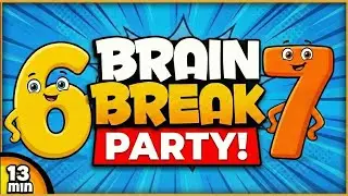 🟨 67 Brain Break Party 🟨 Brain Breaks for Kids