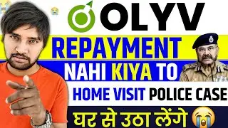 😰Olyv Smart Coin Ka Repayment Nhi Kiya To | Olyv Loan EMI Not Paid Problem | Olyv Loan Nahi Bhara 