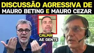 🚨 BATE BOCA AGRESS!VO de MAURO BETING e MAURO CEZAR Sobre ERROS de ARBITRAGEM em Pol&ecirc;mico Debate
