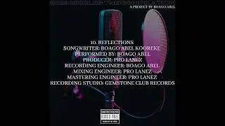 BOAGO ABEL - REFLECTIONS [official audio] Hip Hop | Rap | Soul