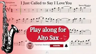 I Just Called to Say I Love You - Stevie Wonder | Play along for Alto Saxophone