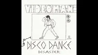 Videoman - Disco Dance Disaster (The Dancing Guy) (Hi-Nrg, Italo Disco)