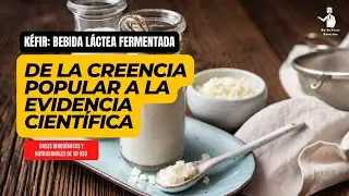 El K&eacute;fir  Ciencia Ancestral en la taza de tu desayuno