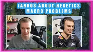 Jankos About Heretics MACRO PROBLEMS 👀