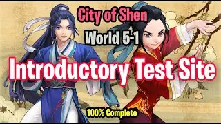 World 5 City of Shen : Introductory Test Site - Guardian Tales