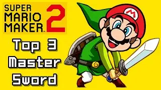 Super Mario Maker 2 Top 3 New LINK - MASTER SWORD Courses (Switch)