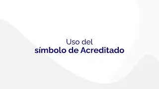 Uso del S&iacute;mbolo de Acreditado ONAC