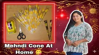 Perfect Mehndi Cone Ghar Par Kaise Banaye | How to Make Henna Cone at Home (Step-by-Step)