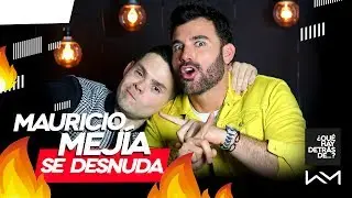 ¿Se puede volver a empezar? Dejo DESNUDO a Mauricio Mejia | QHDD | Willy Martin