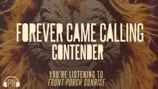 Forever Came Calling 