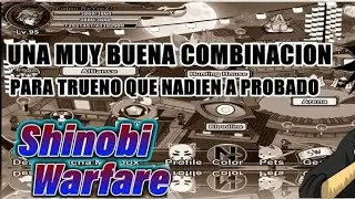 combinación interesante para full trueno Shinobi Warfare #shinobiwarfare