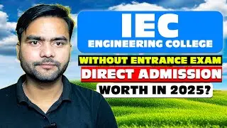 Honest Review Of IEC Engineering College Greater Noida For B.Tech CSE 2025 ?