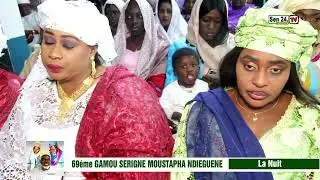 69éme GAMOU SERIGNE MOUSTAPHA NDIEGUENE La Nuit