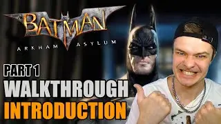 Introduction - Batman: Arkham Asylum - Walkthrough #1