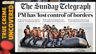The Smugglers Game | Air, Land & Sea: Britain&rsquo;s Struggle to Control Illegal Migration