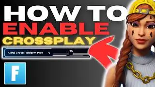 How to Enable Crossplay in Fortnite | Play with Friends on Xbox, PC, PlayStation & Switch