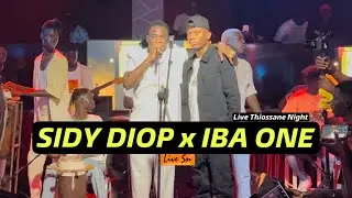 IBA ONE EXPLOSE LA SOIRÉE DE SIDY DIOP | DUO EXPLOSIF | Live Thiossane Night (04-11-22)