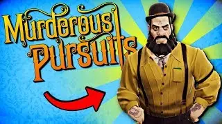 THIS MAN WILL HUNT YOU DOWN - Murderous Pursuit Multiplayer - Murderous Pursuits Gameplay