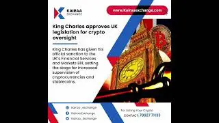 King Charles approves UK legislation for Crypto #uk #charles #crypto #kairaaexchange #legislation