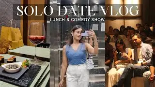 I took myself on a DATE - Attended comedy show & spent quality time alone 💖