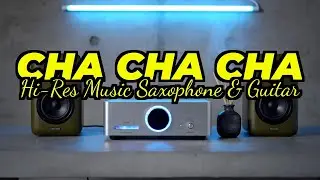 Hi-Res Cha Cha Cha Guitar & Saxophone &ndash; Cozy Latin Jazz Dancing Instrumental