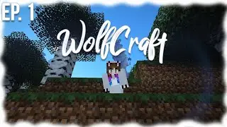 MsGoodWOOF??!~WolfCraft Survival~ Ep. 1