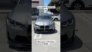 Every BMW owner 😡