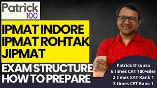 IPMAT Indore IPMAT Rohtak and JIPMAT : Exam Structure and How to prepare | IPM Entrance Exams
